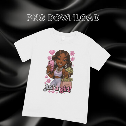 Bratz Inspired Just a Girl PNG