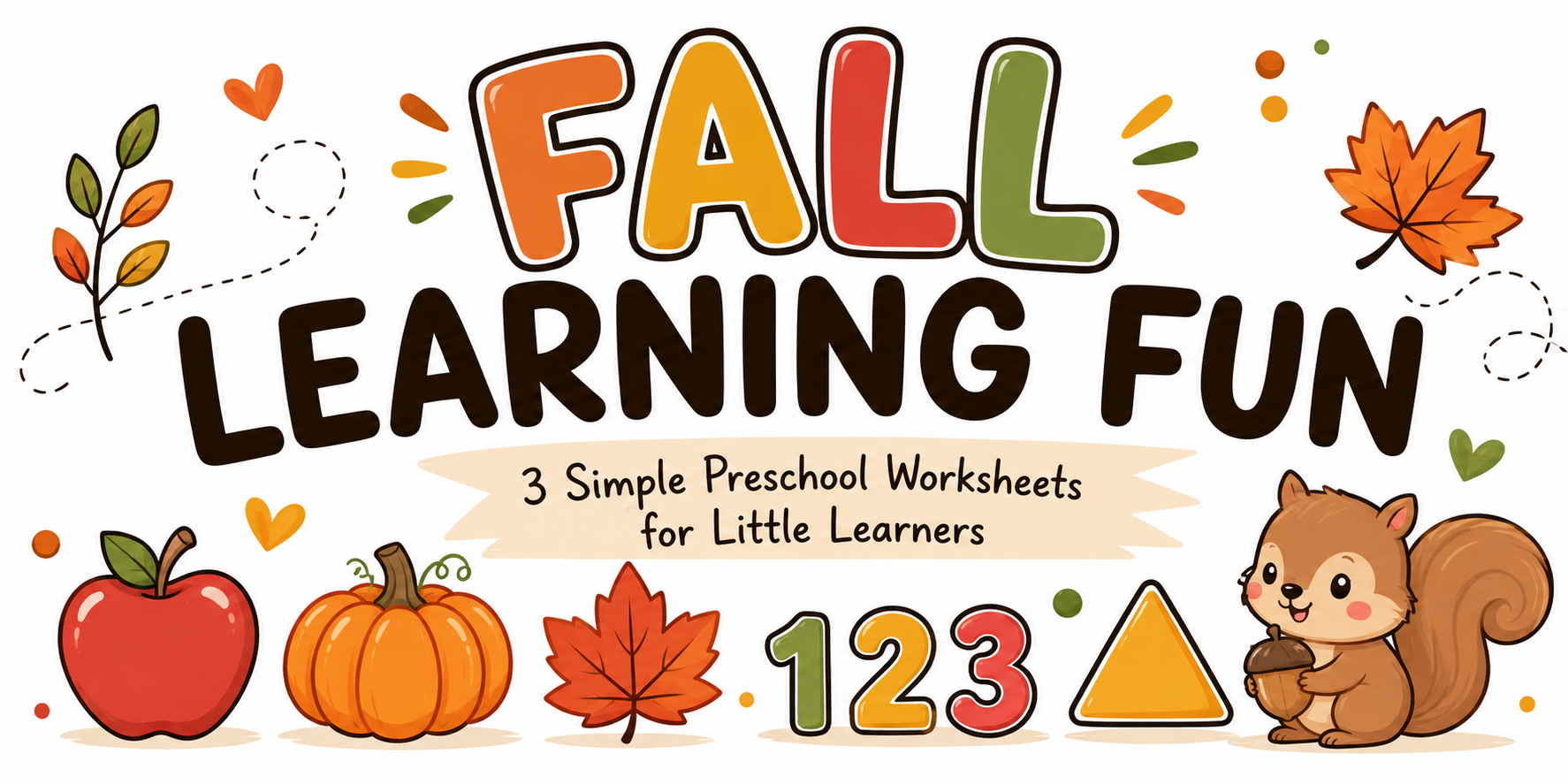 🍂 Fall Learning Fun: 3 Simple Preschool Worksheets