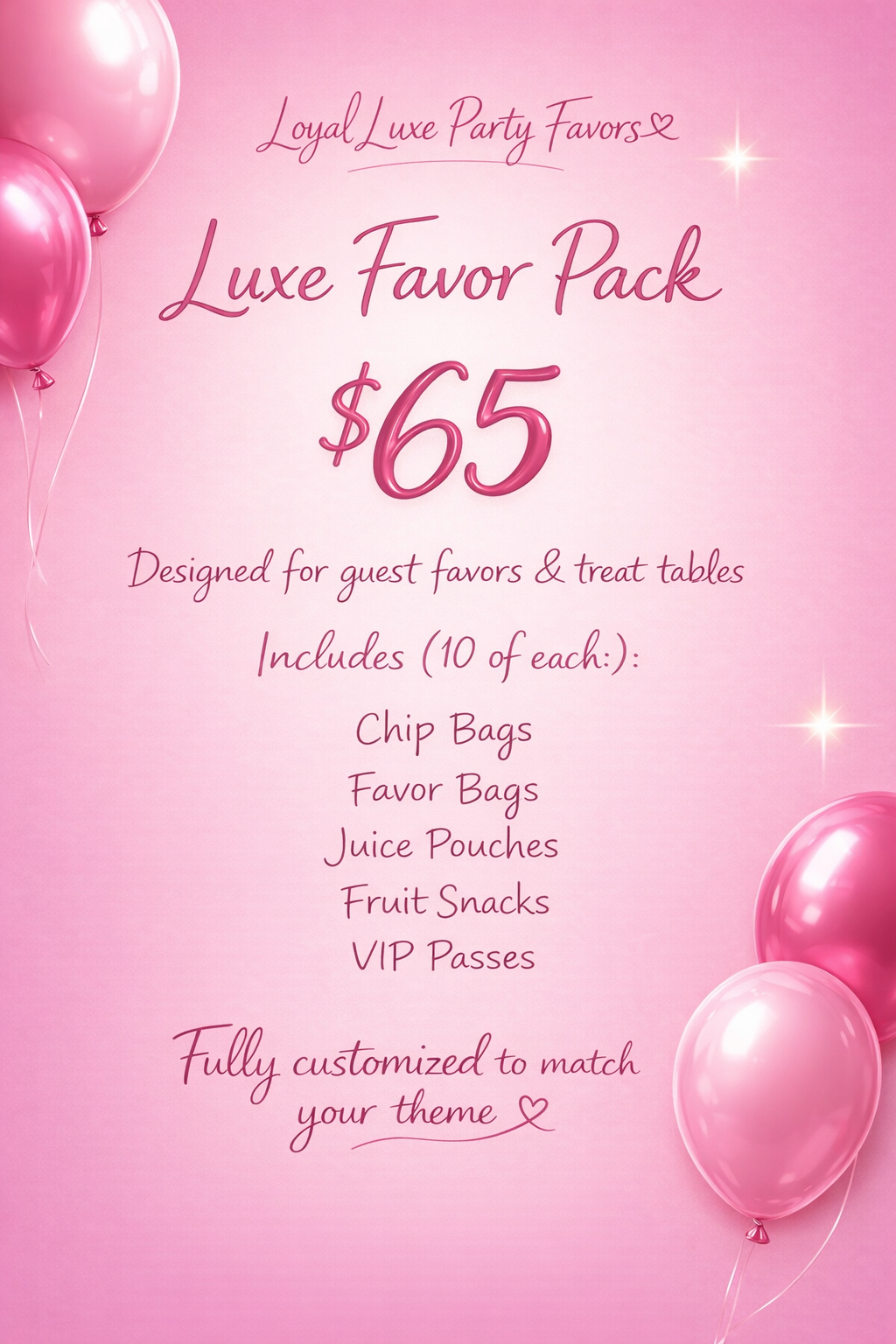 Loyal Luxe Standard Party Favor Packs Any Theme 2026✨